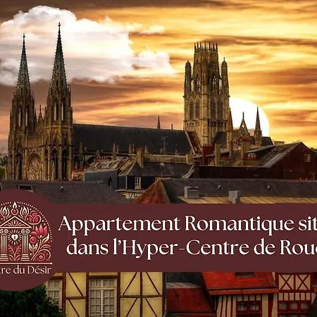 Daire L'entre Du Desir - Intimite & Plaisir - Hypercentre Rouen